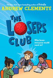 The Losers Club, by Andrew Clements 